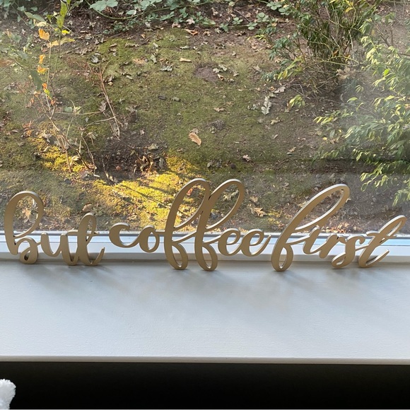 But First Coffee Gold Wall Words Sign Decor - Picture 4 of 9
